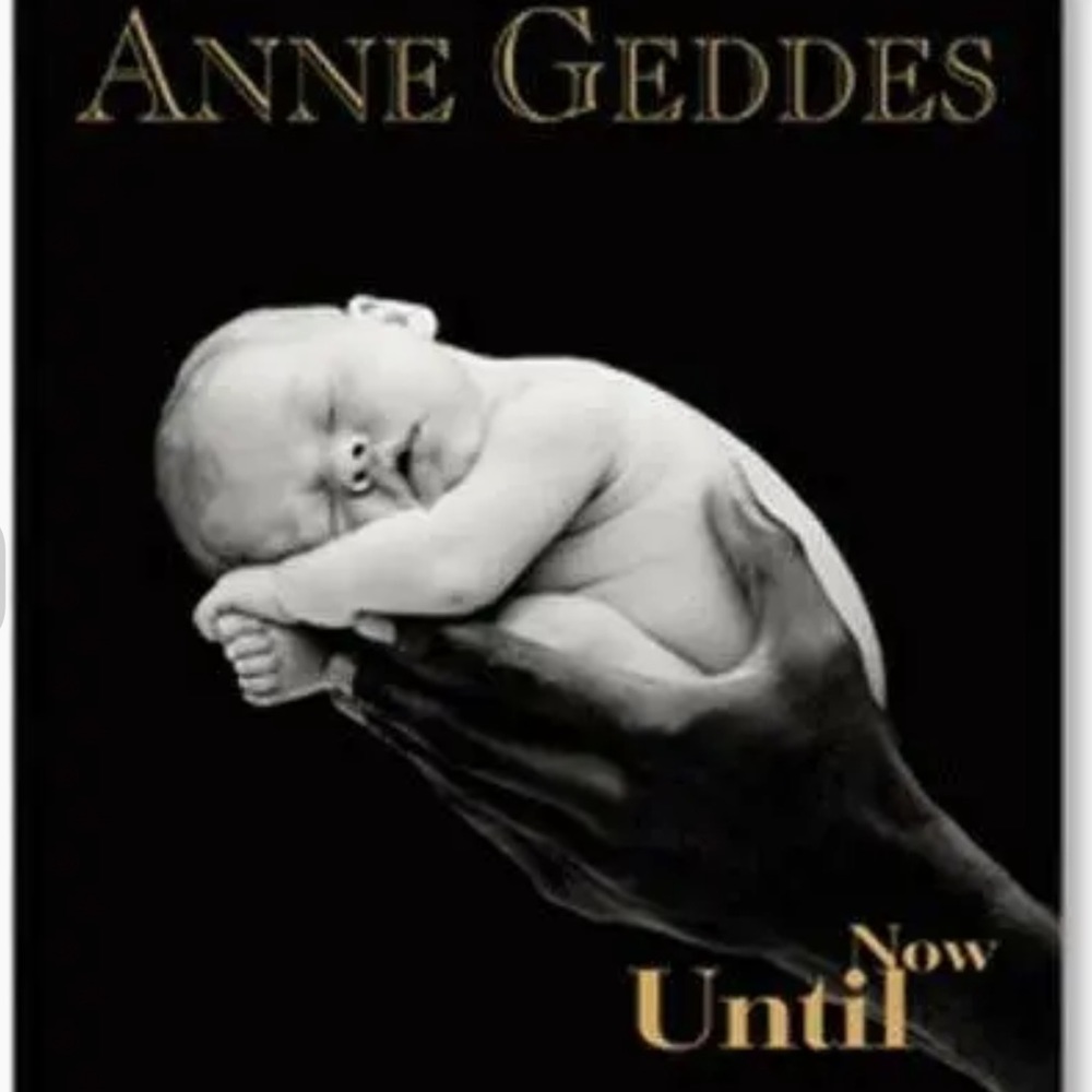 Anne Geddes Until Now Book Excellent Condition